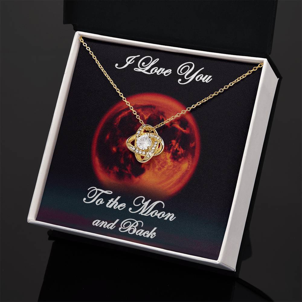 I Love You to the Moon and Back - Love Knot Necklace