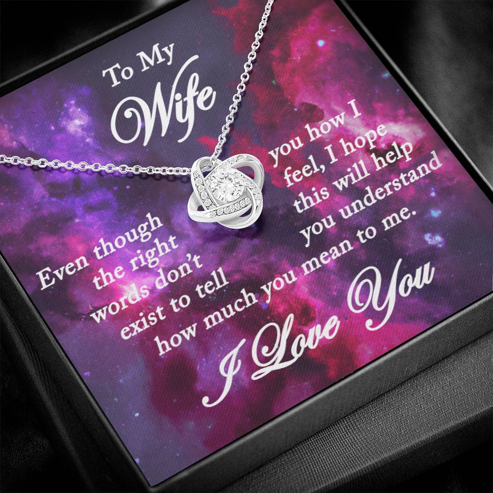 To My Wife- The Right Words - Love Knot Necklace